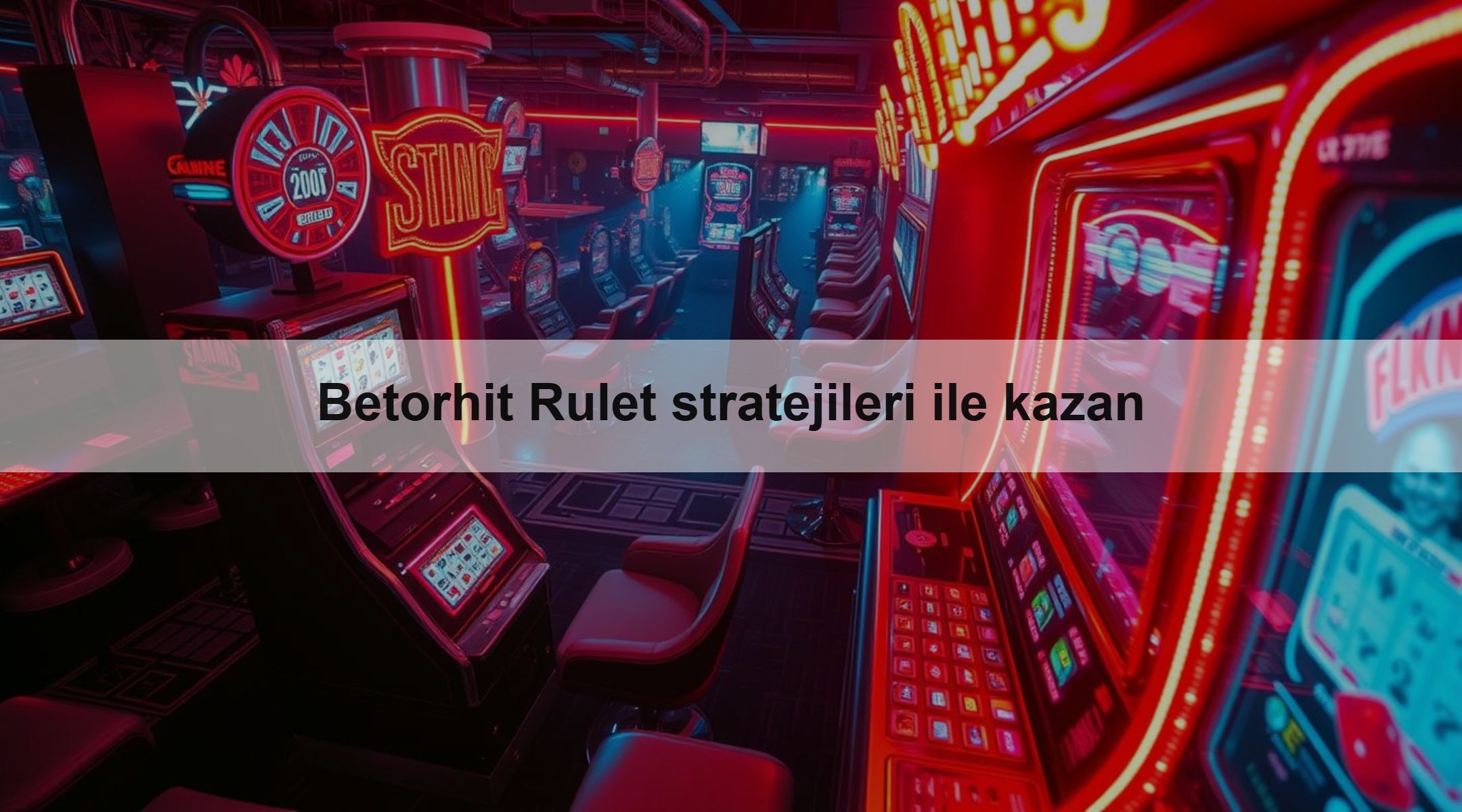 Betorhit Rulet stratejileri ile kazan