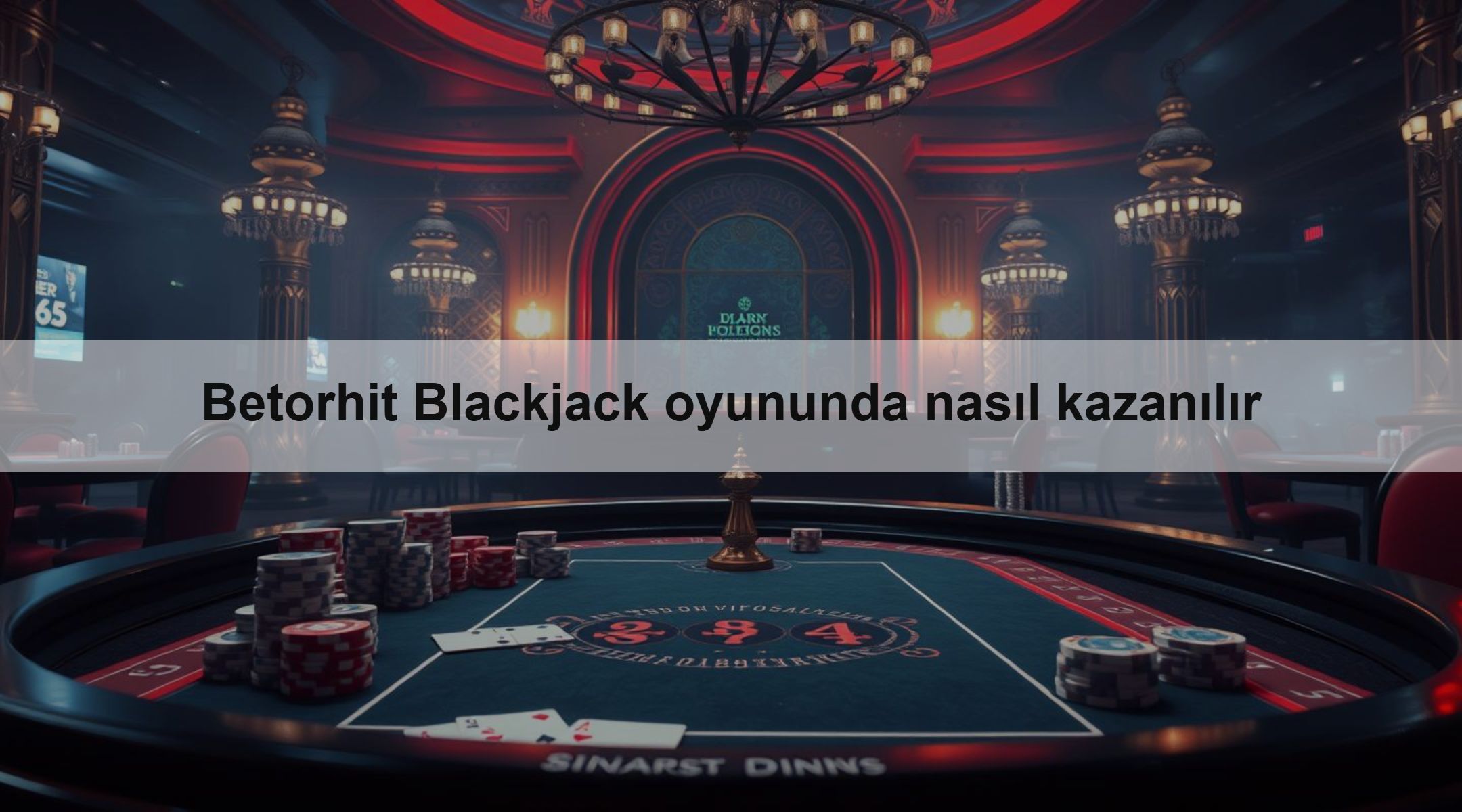 Betorhit Blackjack oyununda nasıl kazanılır