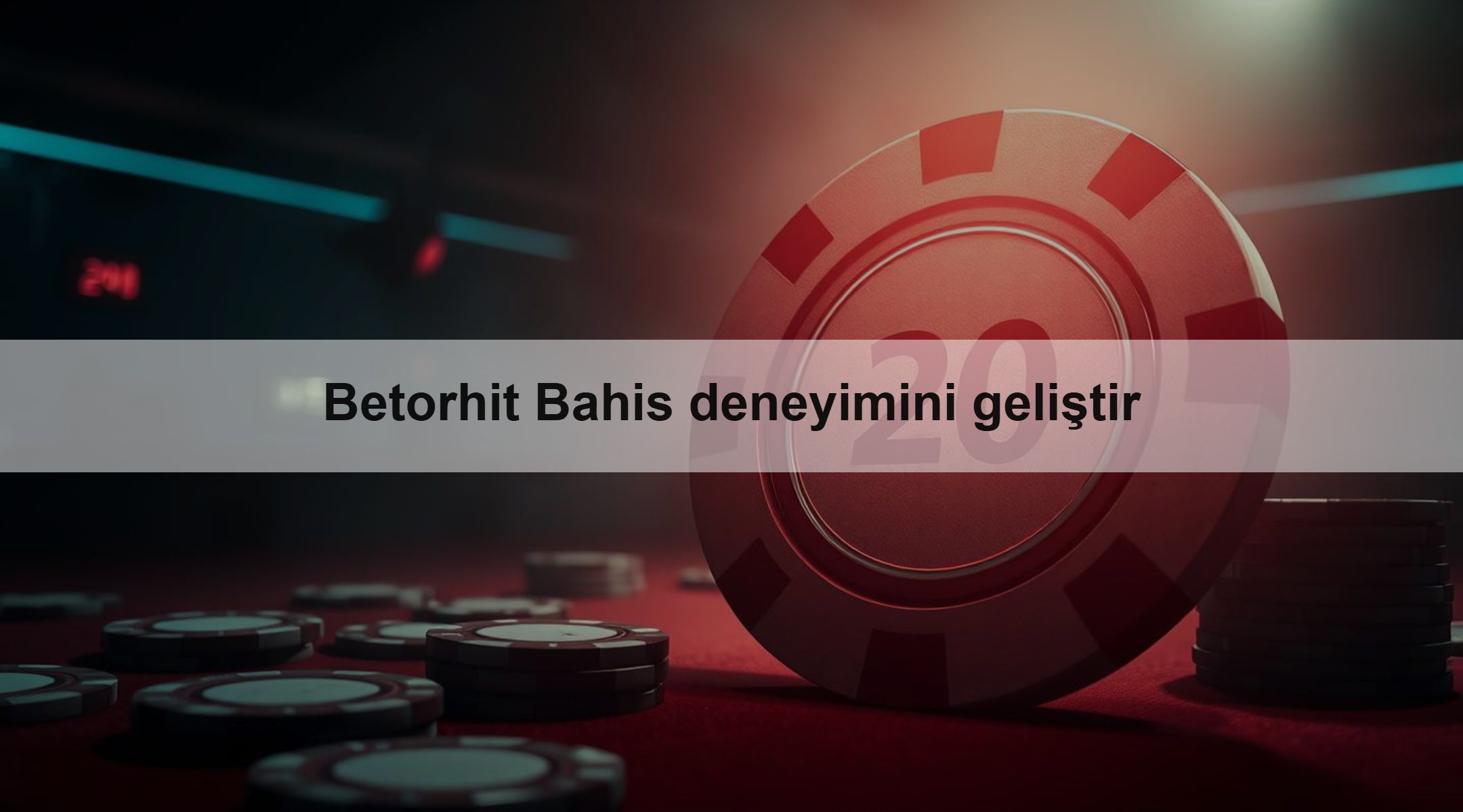 Betorhit Bahis deneyimini geliştir 1 Betorhit Bahis deneyimini geliştir