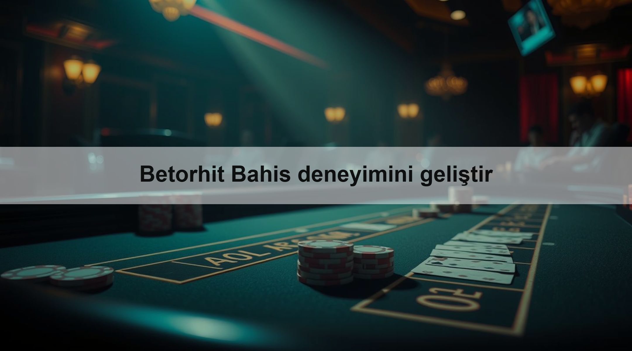 Betorhit Bahis deneyimini geliştir
